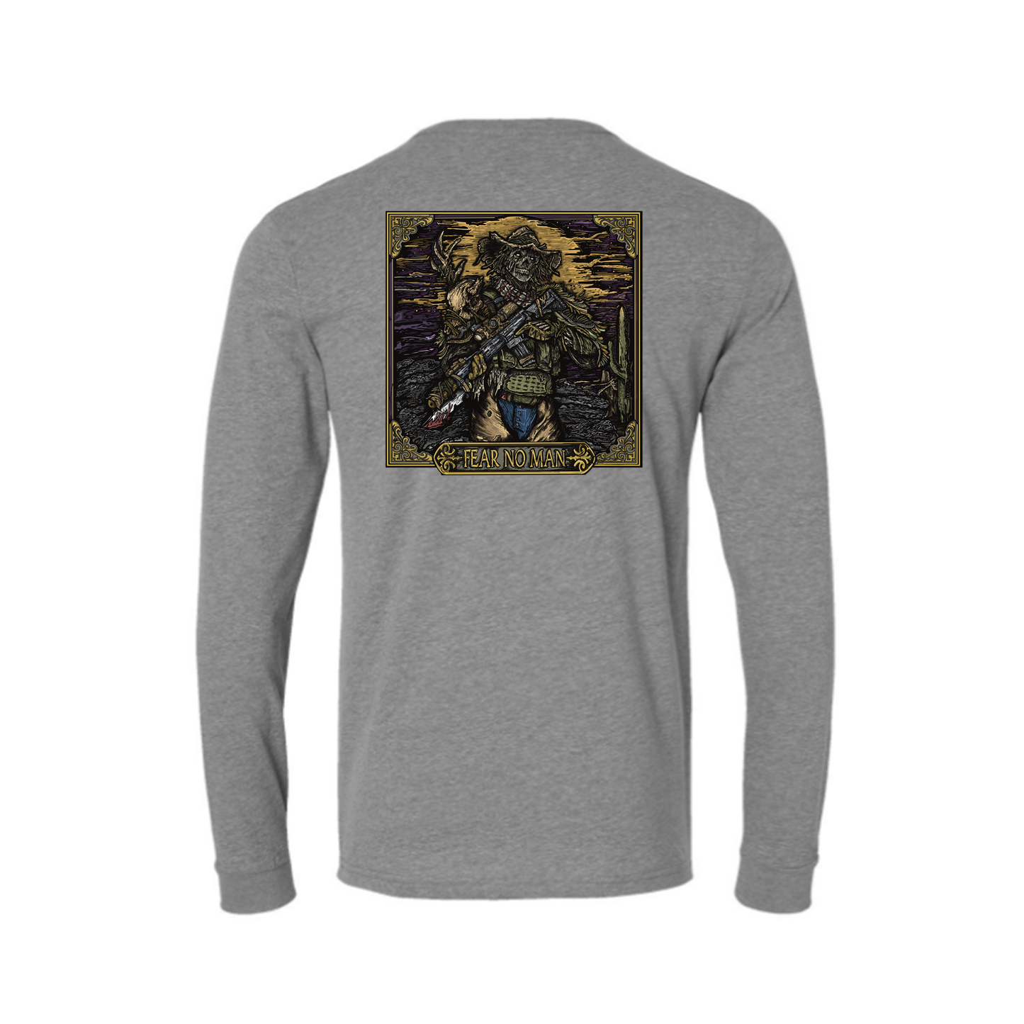 Fear No Man Long Sleeve