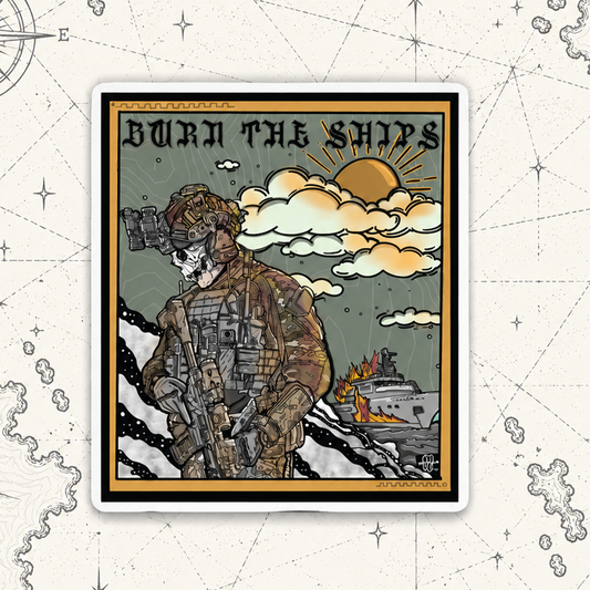 Burn The Ships Sticker