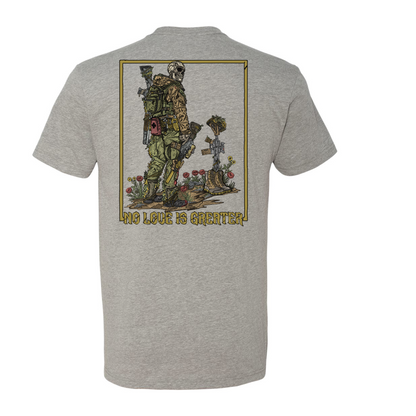 No Love is Greater Tee