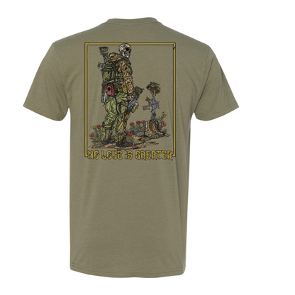 No Love is Greater Tee
