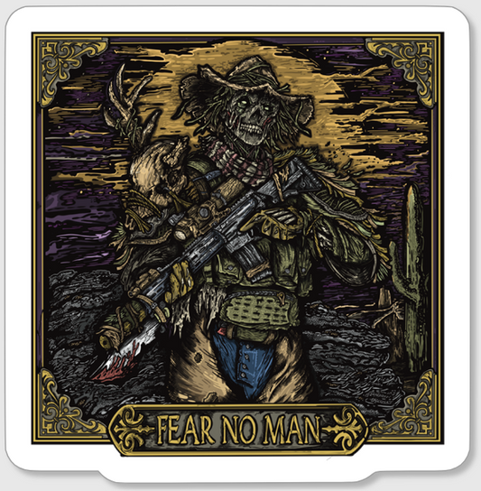 Fear No Man Sticker