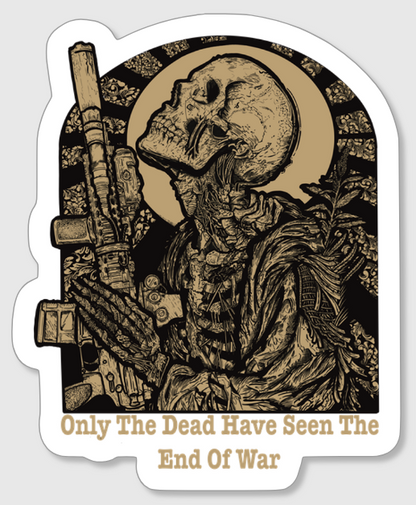 Only The Dead Sticker