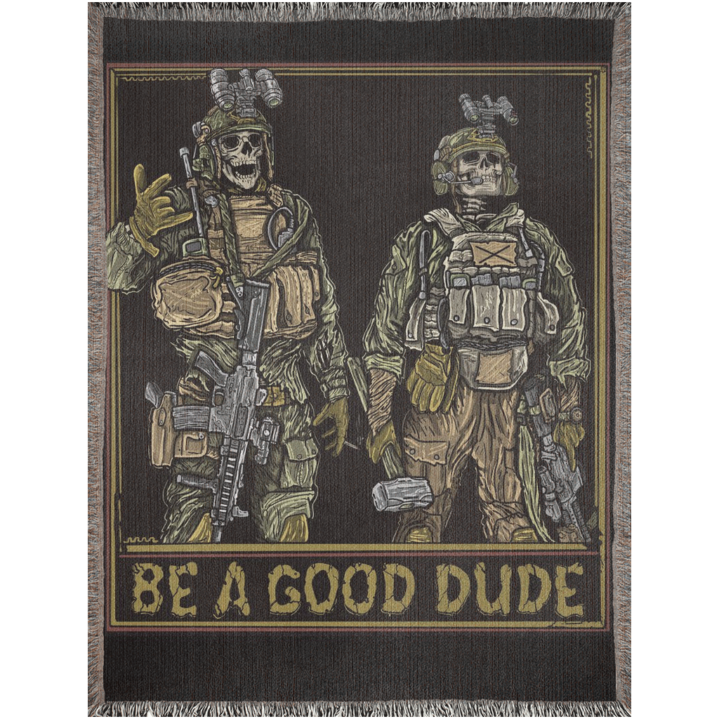 Be A Good Dude Woven Blanket