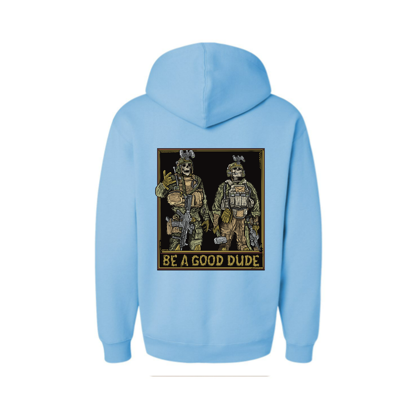 Be A Good Dude Hoodie