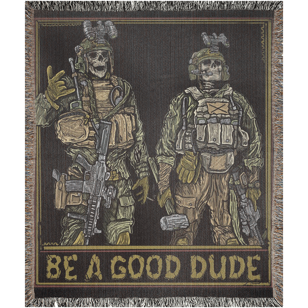 Be A Good Dude Woven Blanket