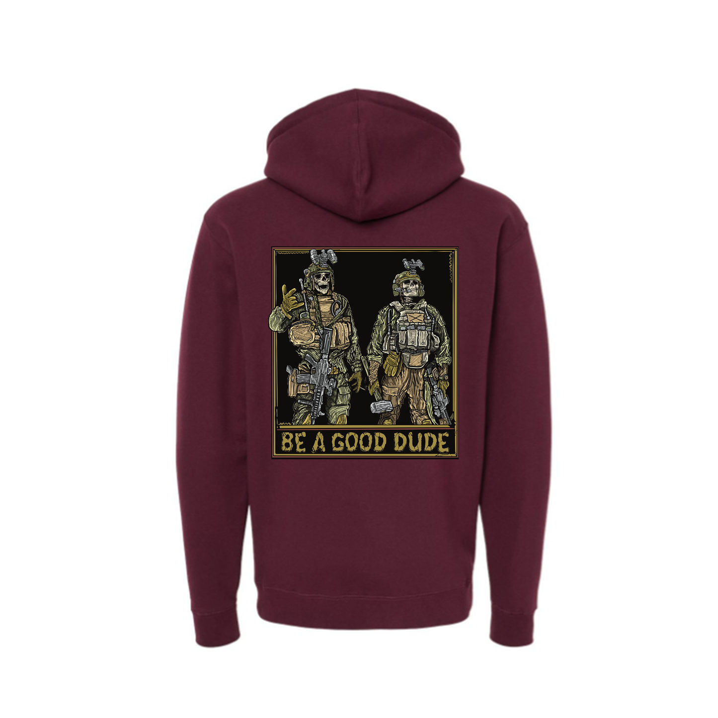 Be A Good Dude Hoodie