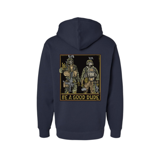 Be A Good Dude Hoodie