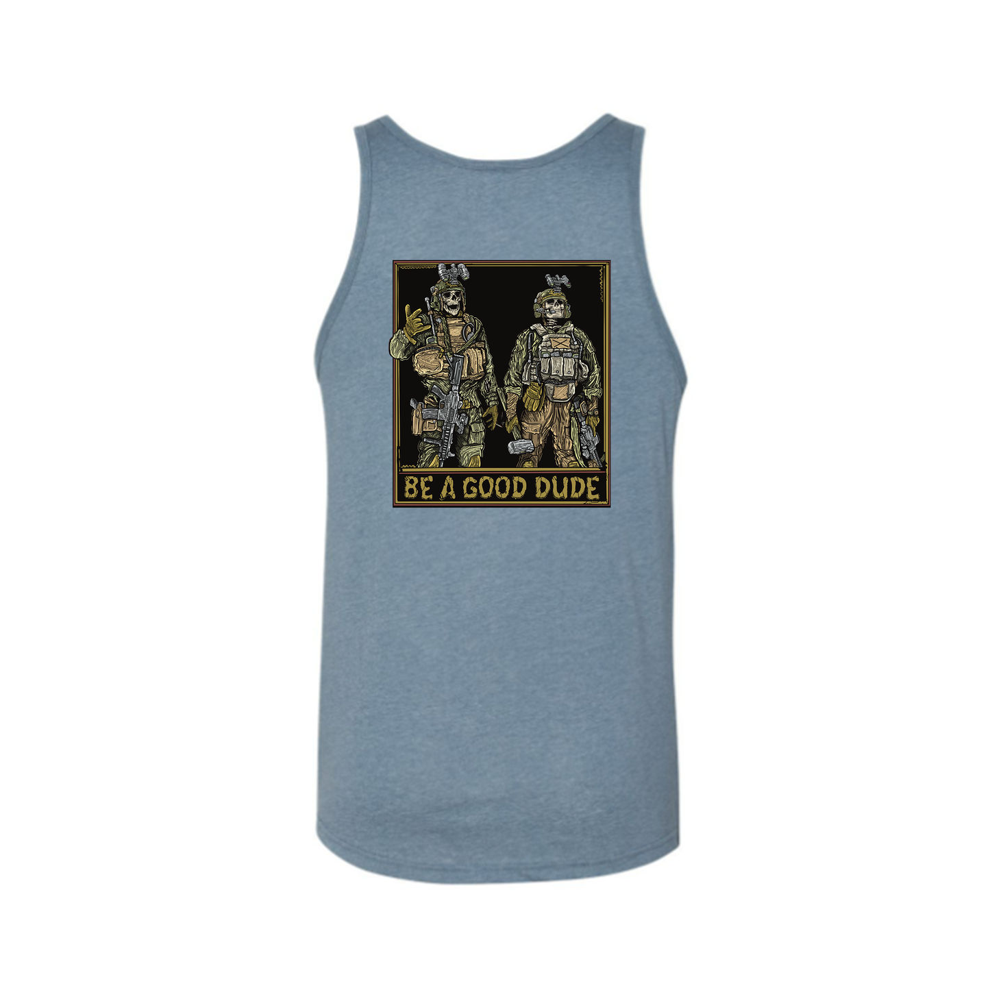 Be A Good Dude Tank Top