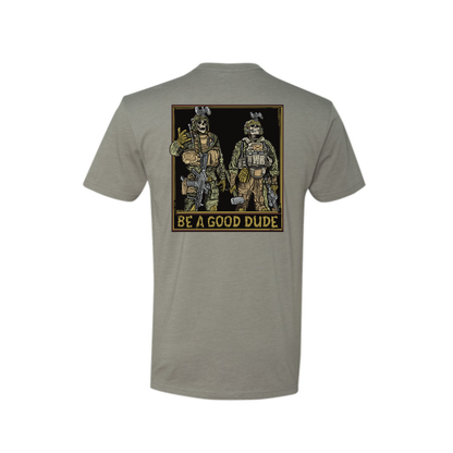 Be A Good Dude Tee